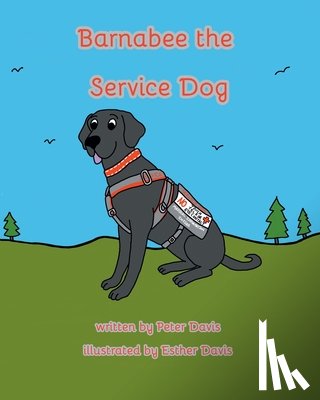 Davis, Peter - Barnabee the Service Dog