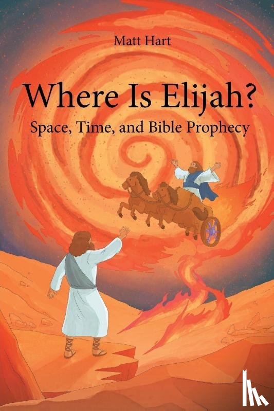 Hart, Matt - Where is Elijah?