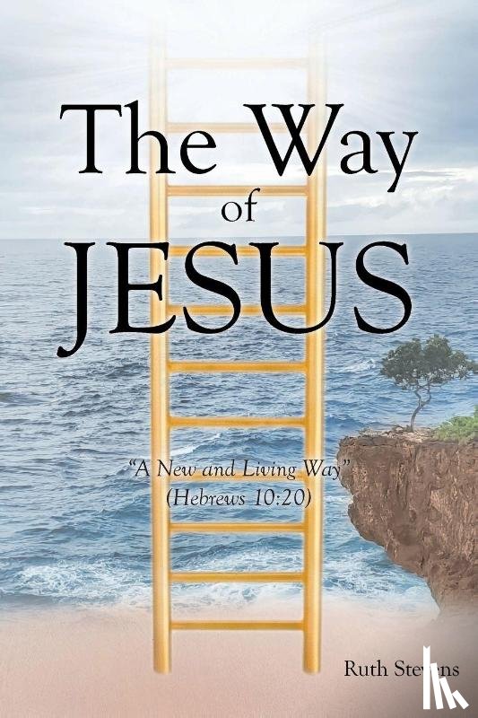 Stevens, Ruth - The Way of Jesus