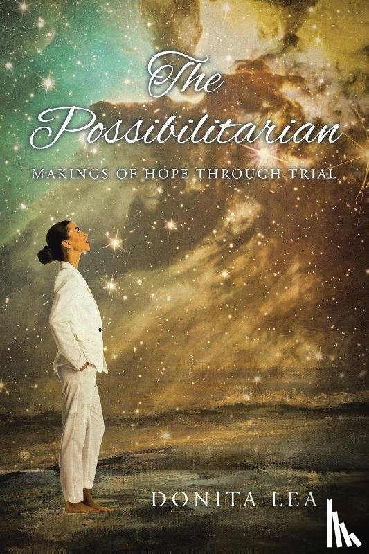 Lea, Donita - The Possibilitarian