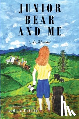 Phillip, Andrea - Junior Bear and Me