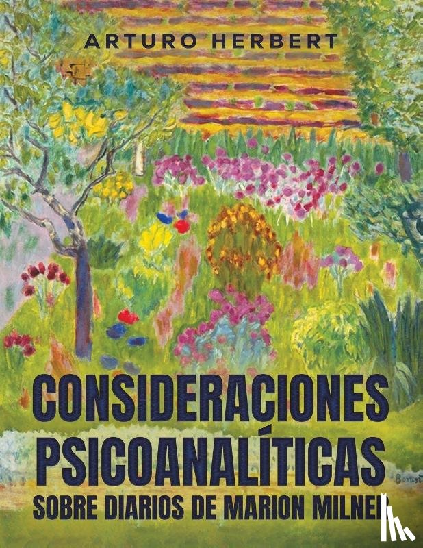 Herbert, Arturo - Consideraciones psicoanaliticas sobre diarios de Marion Milner