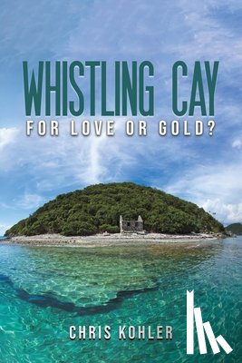 Kohler, Chris - Whistling Cay