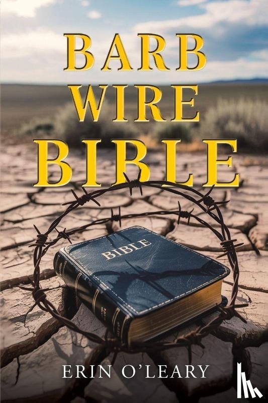 O'Leary, Erin - Barb Wire Bible