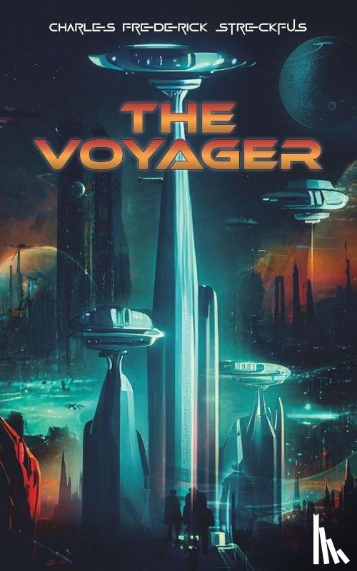 Streckfus, Charles Frederick - The Voyager