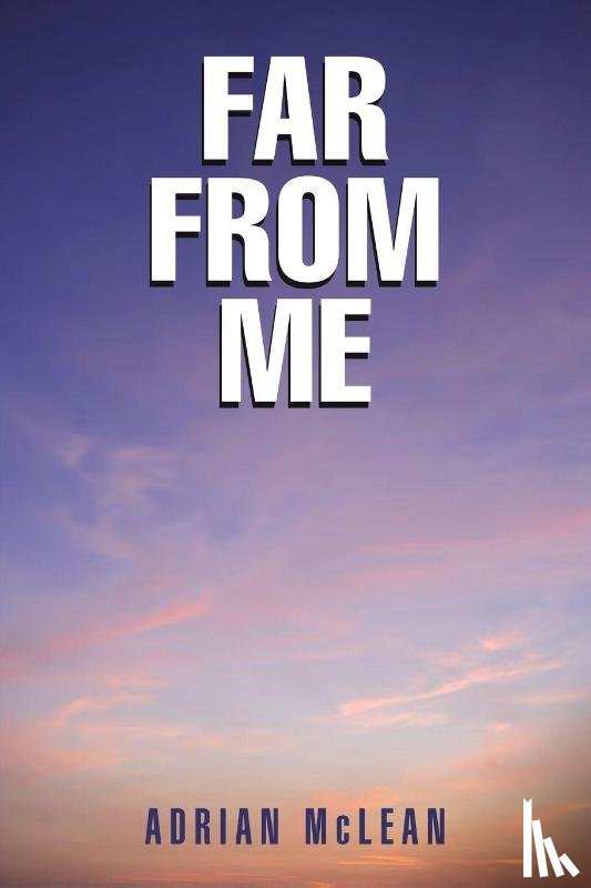 McLean, Adrian - Far From Me
