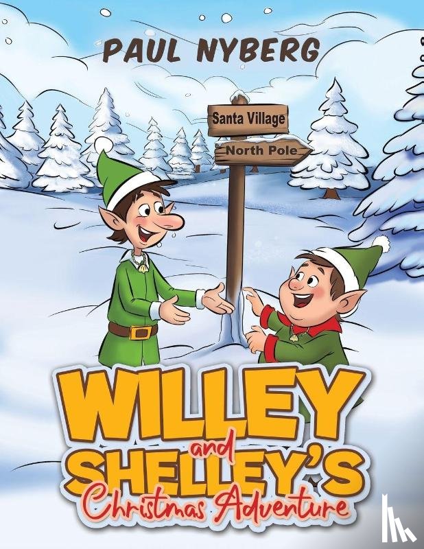 Nyberg, Paul - Willey and Shelley’s Christmas Adventure