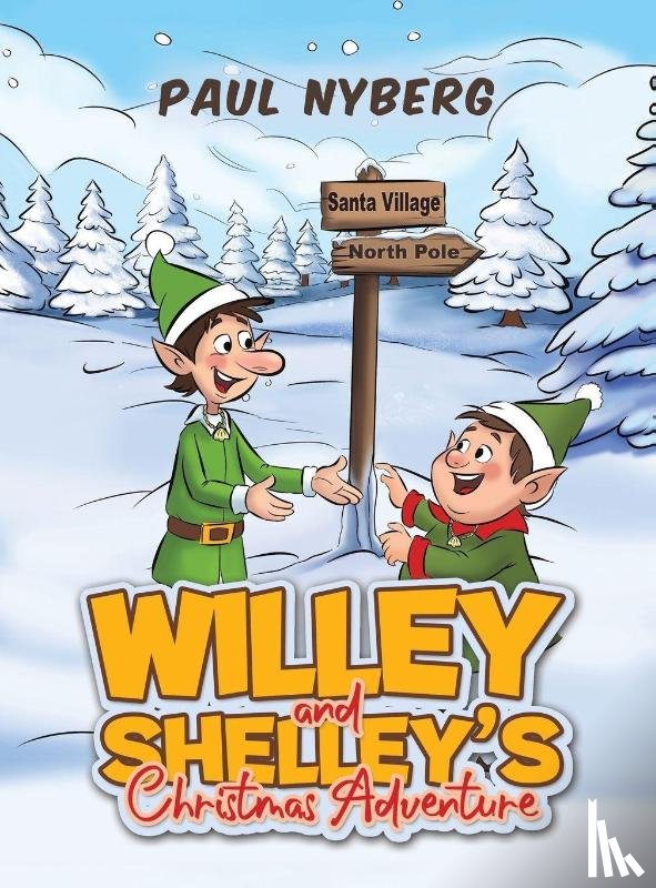 Nyberg, Paul - Willey and Shelley’s Christmas Adventure