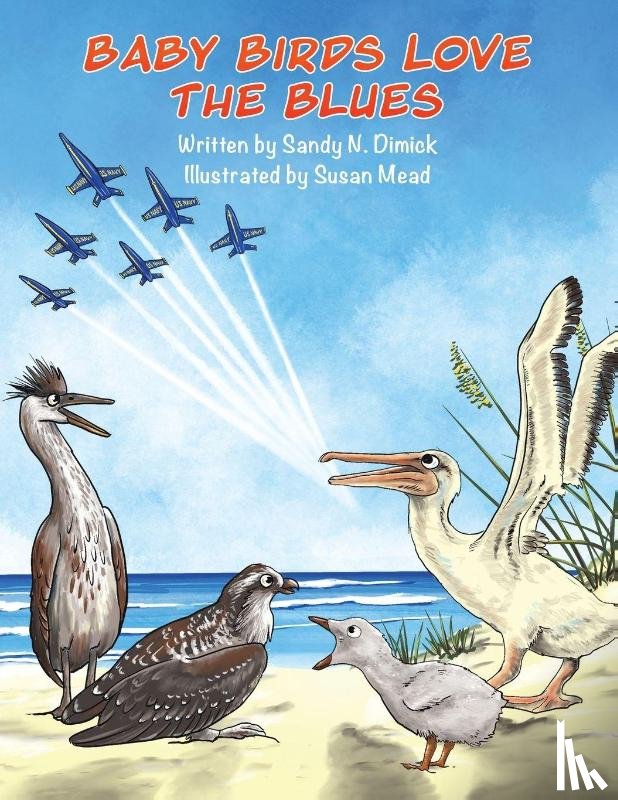 Dimick, Sandy N. - Baby Birds Love the Blues