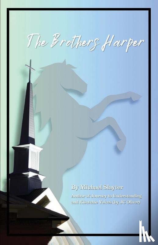 Slayter, Michael - The Brothers Harper