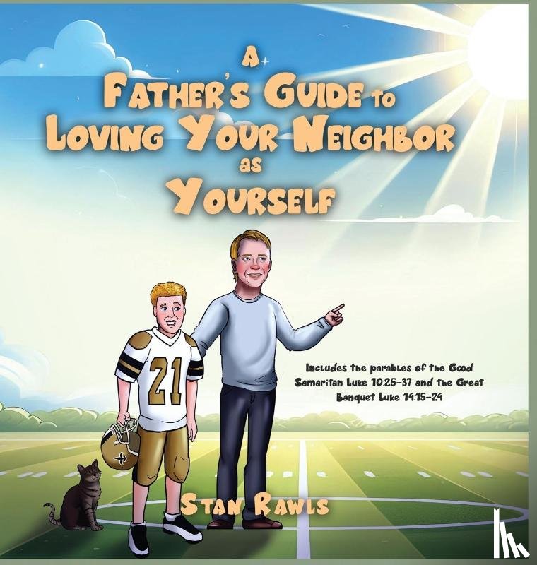 Rawls, Stan - A Father's Guide to Loving Your Neighbor as Yourself