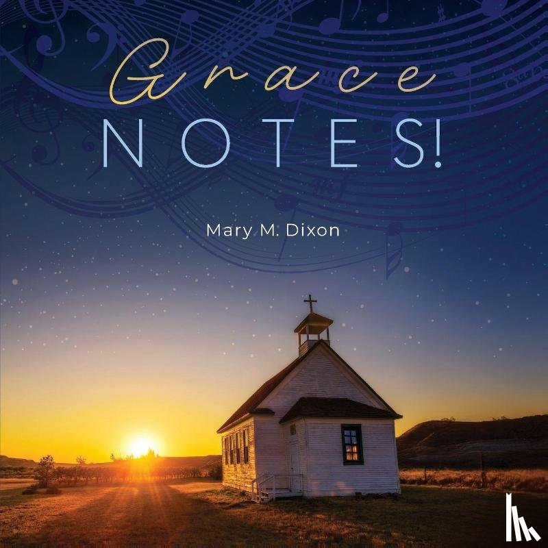 Dixon, Mary M M. - Grace Notes