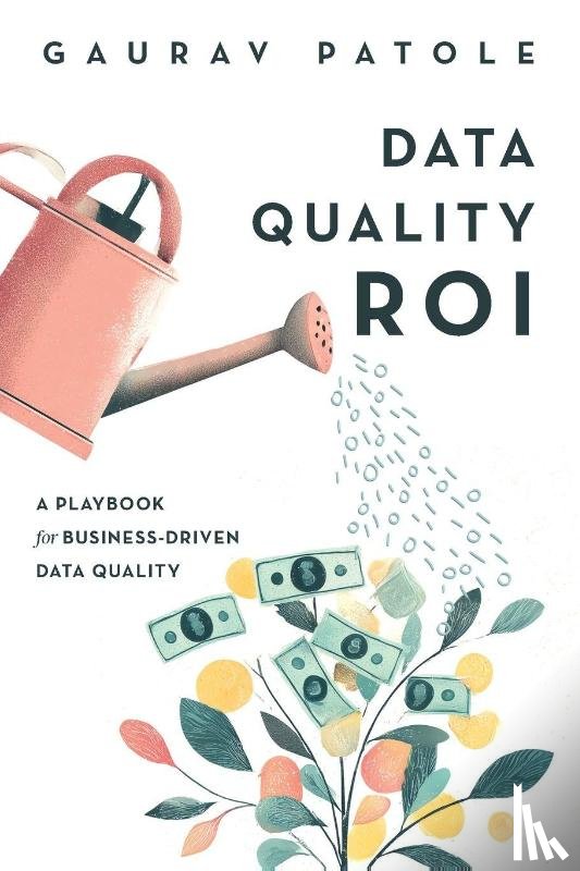 Patole, Gaurav - Data Quality ROI