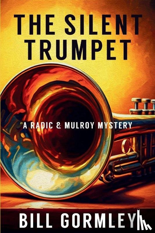 Gormley, Bill - The Silent Trumpet