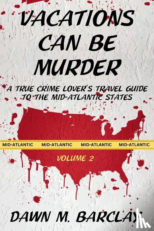 Barclay, Dawn M. - Vacations Can Be Murder