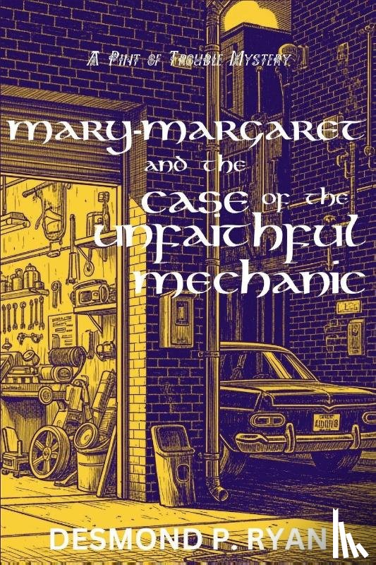 Ryan, Desmond P. - Mary-Margaret and the Case of the Unfaithful Mechanic