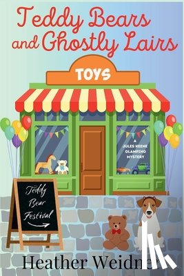 Weidner, Heather - Teddy Bears and Ghostly Lairs