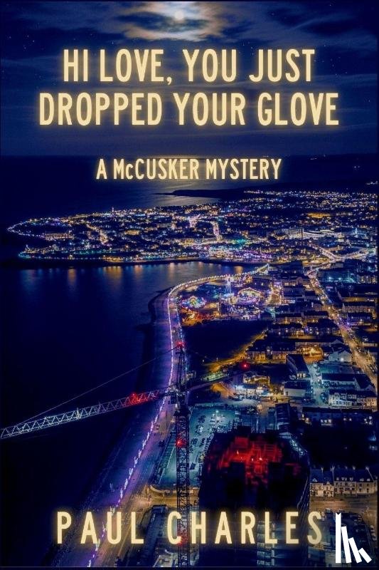 Charles, Paul - Hi Love, You Just Dropped Your Glove