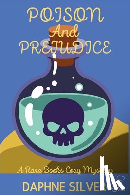 Silver, Daphne - Poison and Prejudice