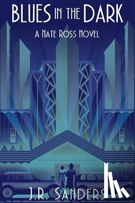 Sanders, J. R. - Blues in the Dark