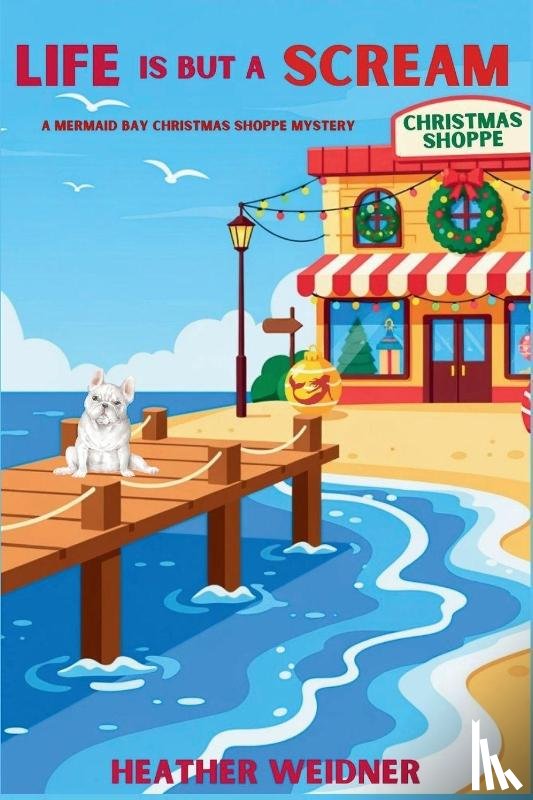 Weidner, Heather - Life is But a Scream