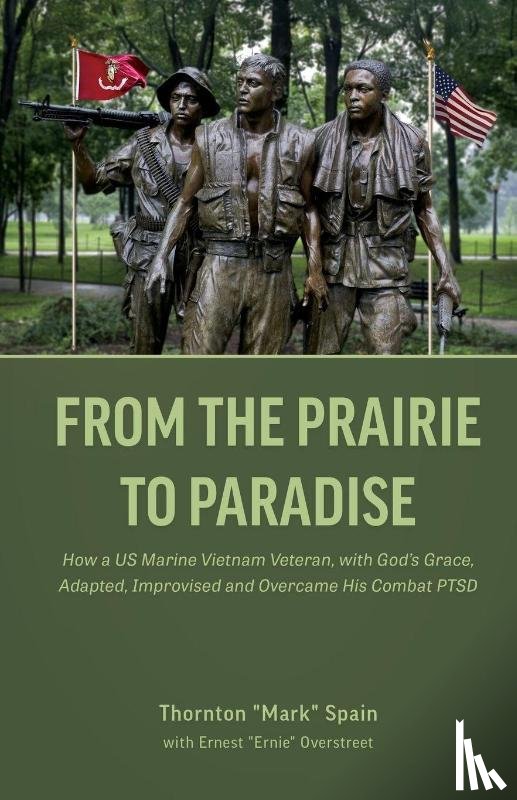 Spain, Thornton "Mark", Overstreet, Ernest "Ernie" - From the Prairie to Paradise