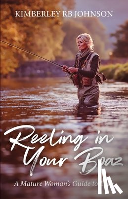 Johnson, Kimberley Rb - Reeling in Your Boaz