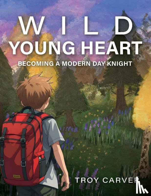 Carver, Troy - Wild Young Heart