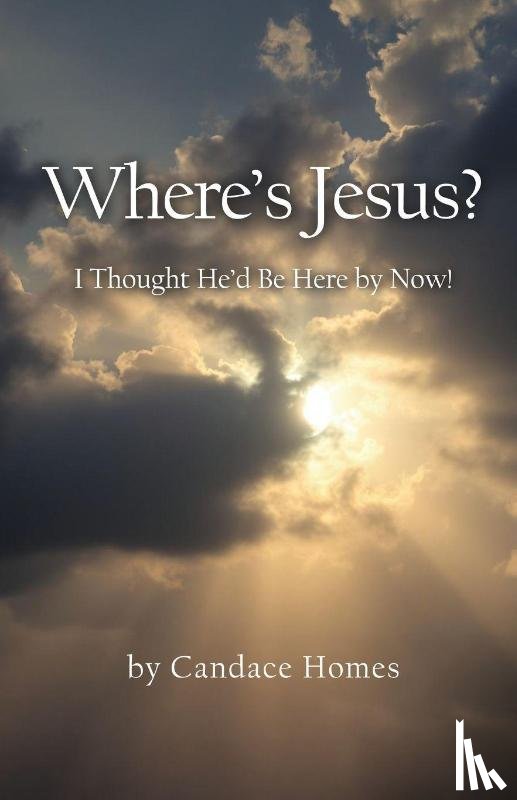Homes, Candace - Where's Jesus?