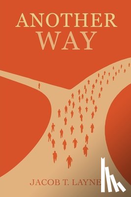 Layne, Jacob T. - Another Way