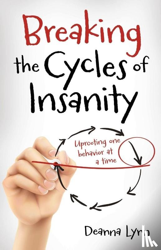 Board, Deanna - Breaking the Cycles of Insanity