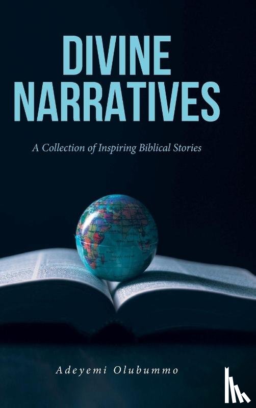 Olubummo, Adeyemi - Divine Narratives