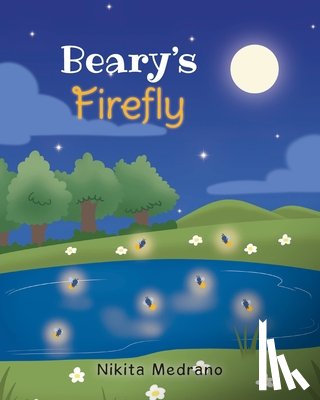 Medrano, Nikita - Beary's Firefly