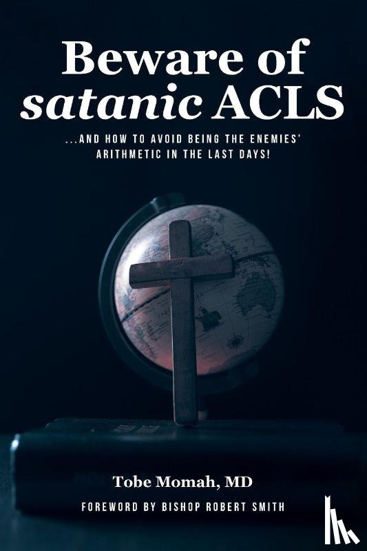 Momah MD, Tobe - Beware of Satanic ACLS