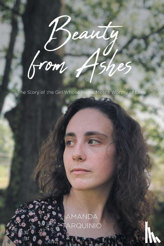 Tarquinio, Amanda - Beauty from Ashes