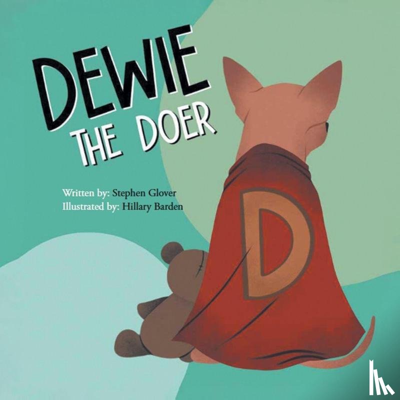 Glover, Stephen - Dewie The Doer