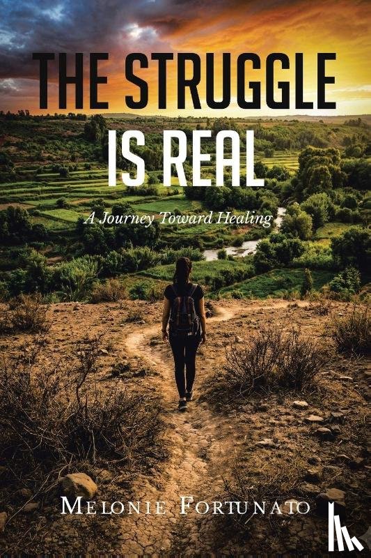 Fortunato, Melonie - The Struggle is Real