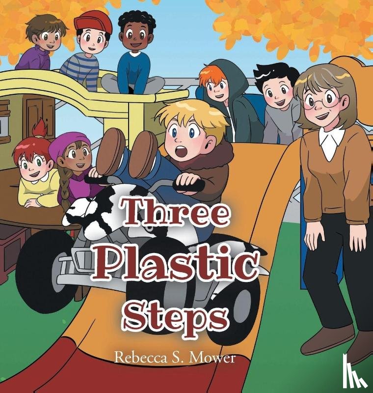 Mower, Rebecca S. - The Three Plastic Steps