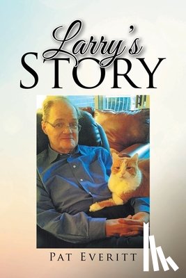 Everitt, Pat - Larry's Story