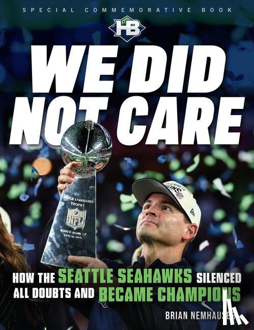 Nemhauser, Brian - Nemhauser, B: We Did Not Care