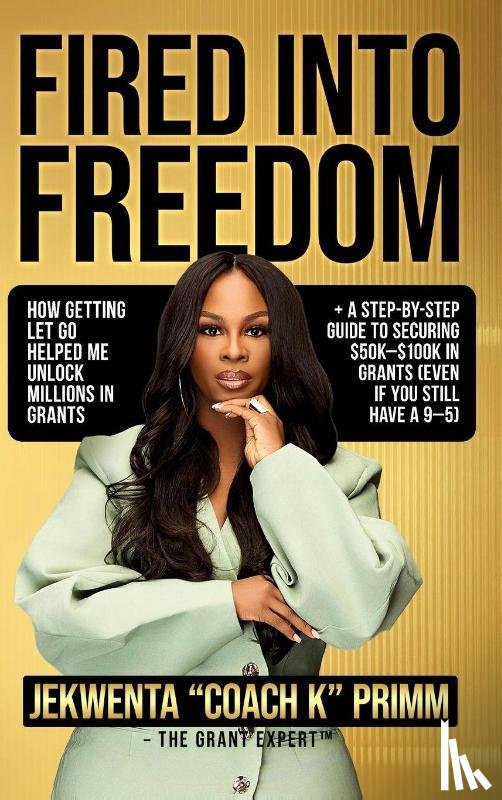 Primm, Jekwenta - Fired Into Freedom