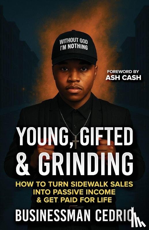 Cedric, Businessman - Young, Gifted & Grinding
