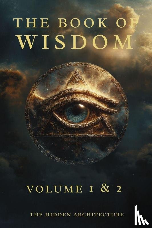 Architecture, The Hidden - Book of Wisdom Volume 1 and 2