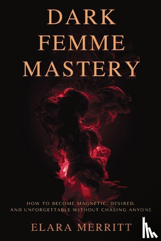 Merritt, Elara, Architecture, The Hidden - Dark Femme Mastery