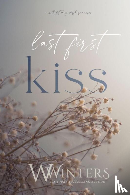 Winters, Willow - Last First Kiss