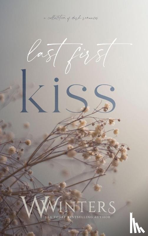 Winters, Willow - Last First Kiss