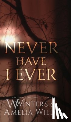 Winters, W. - Never Have I Ever