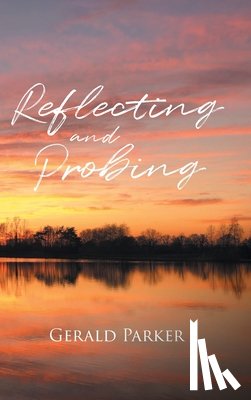 Parker, Gerald - Reflecting and Probing