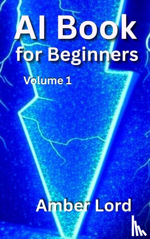 Lord, Amber - AI Book for Beginners