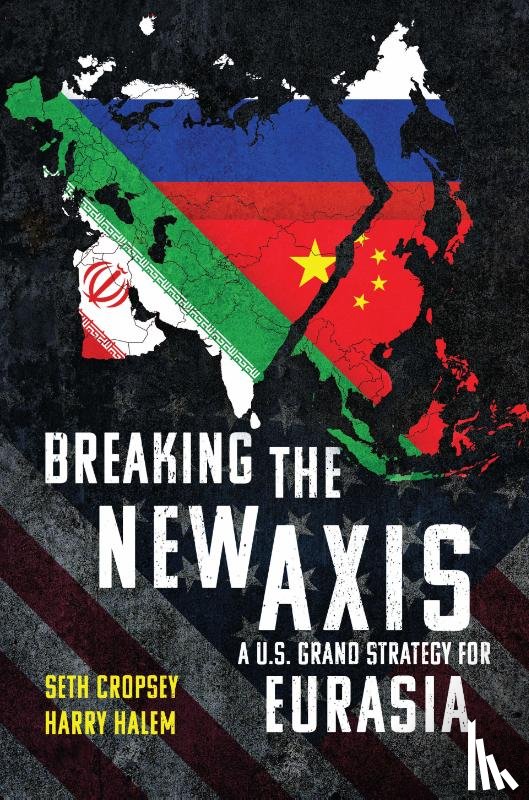 Cropsey, Seth, Halem, Harry - Breaking the New Axis